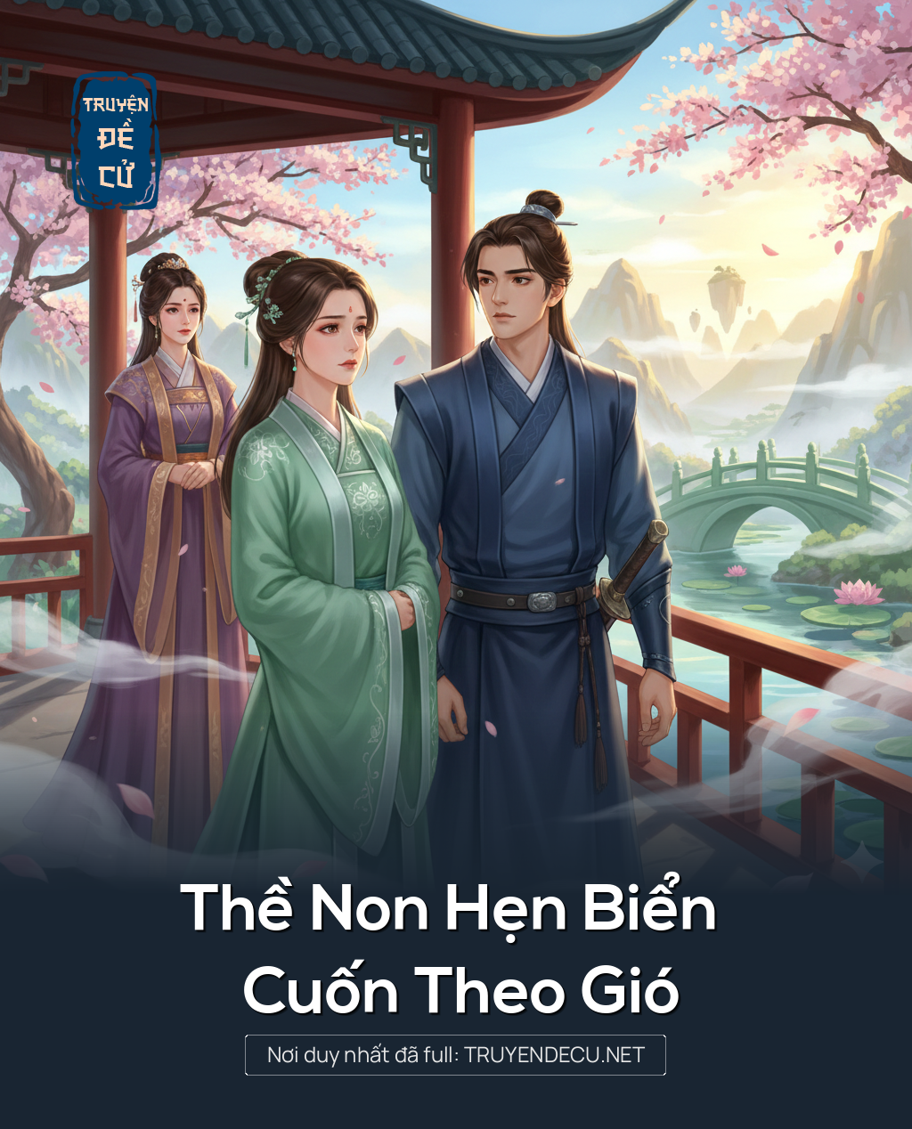 
                            Thề Non Hẹn Biển Cuốn Theo Gió
