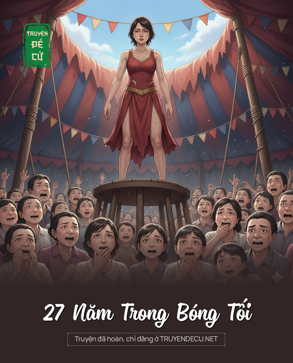 
                            27 Năm Trong Bóng Tối