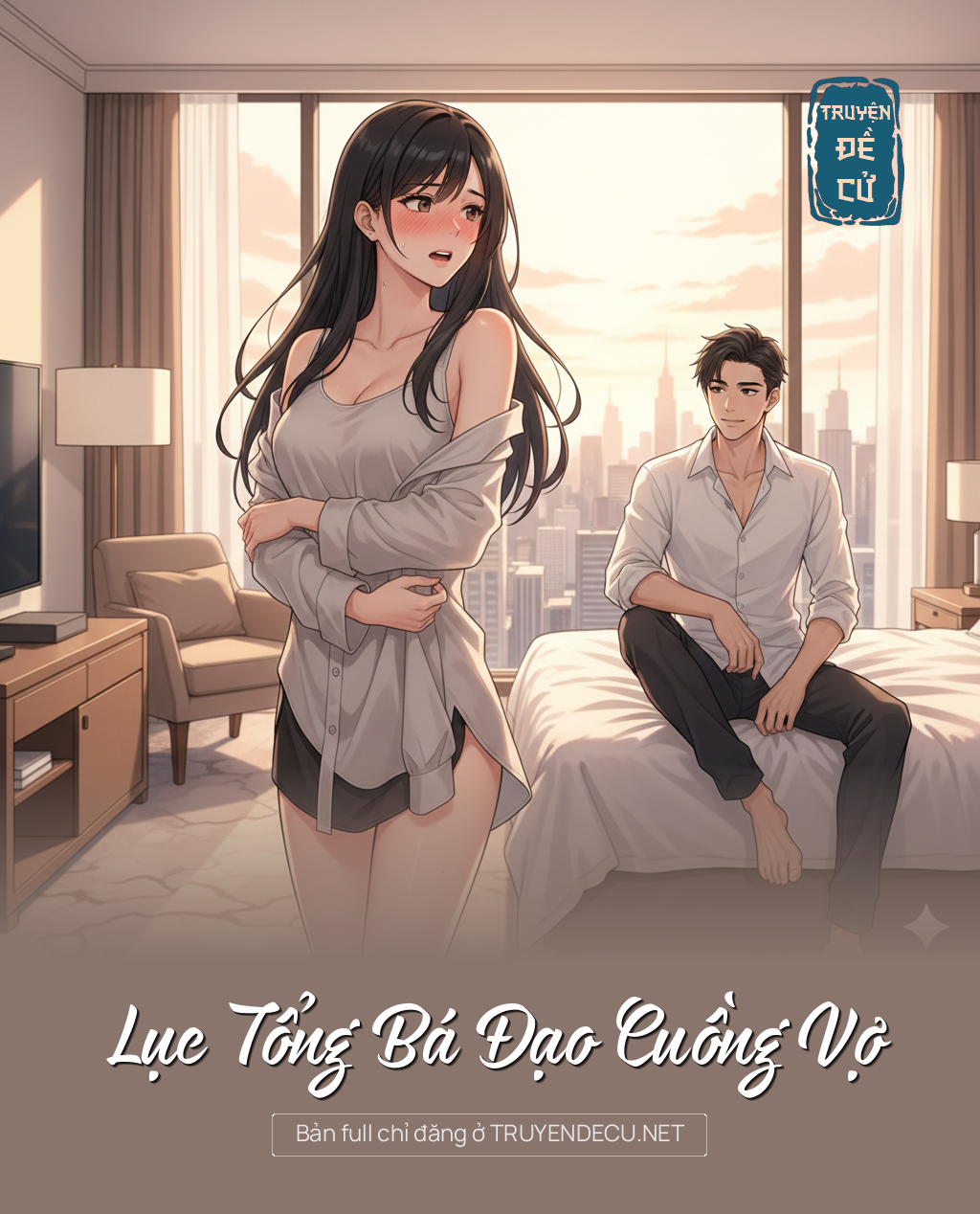 
                            Lục Tổng Bá Đạo Cuồng Vợ