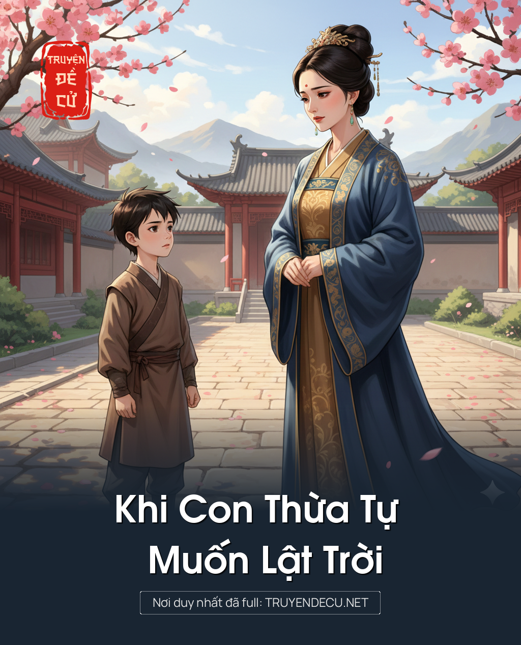 
                            Khi Con Thừa Tự Muốn Lật Trời