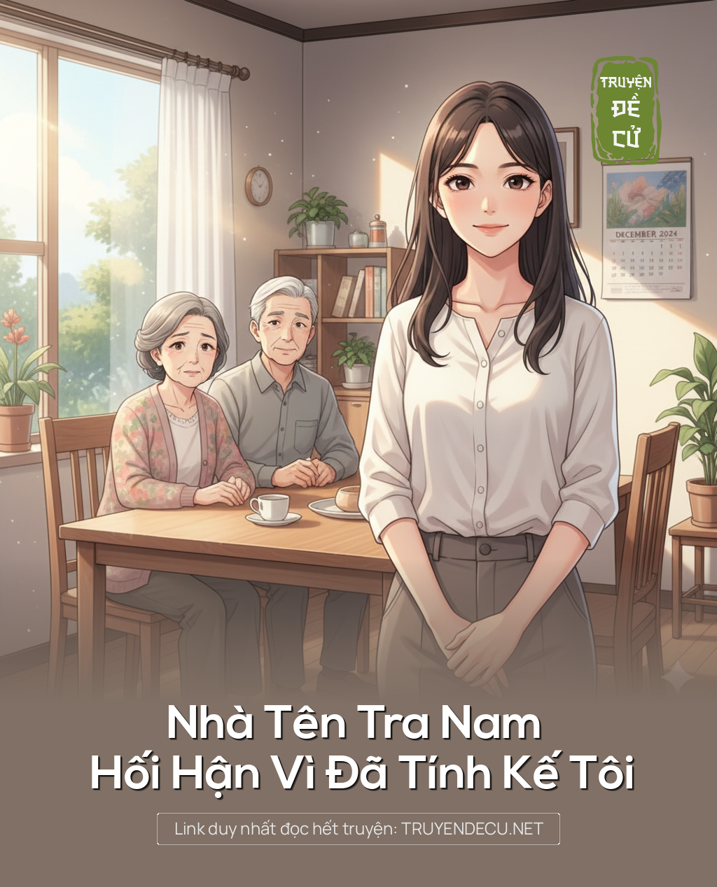 
                            Nhà Tên Tra Nam Hối Hận Vì Đã Tính Kế Tôi