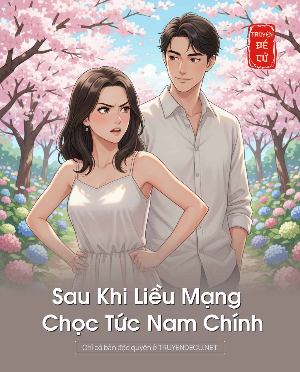 
                            Sau Khi Liều Mạng Chọc Tức Nam Chính