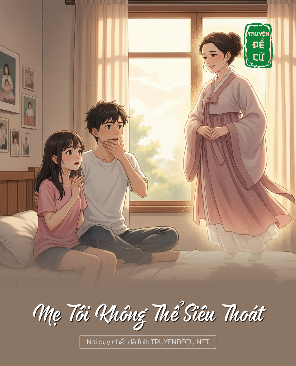 
                            Mẹ Tôi Không Thể Siêu Thoát