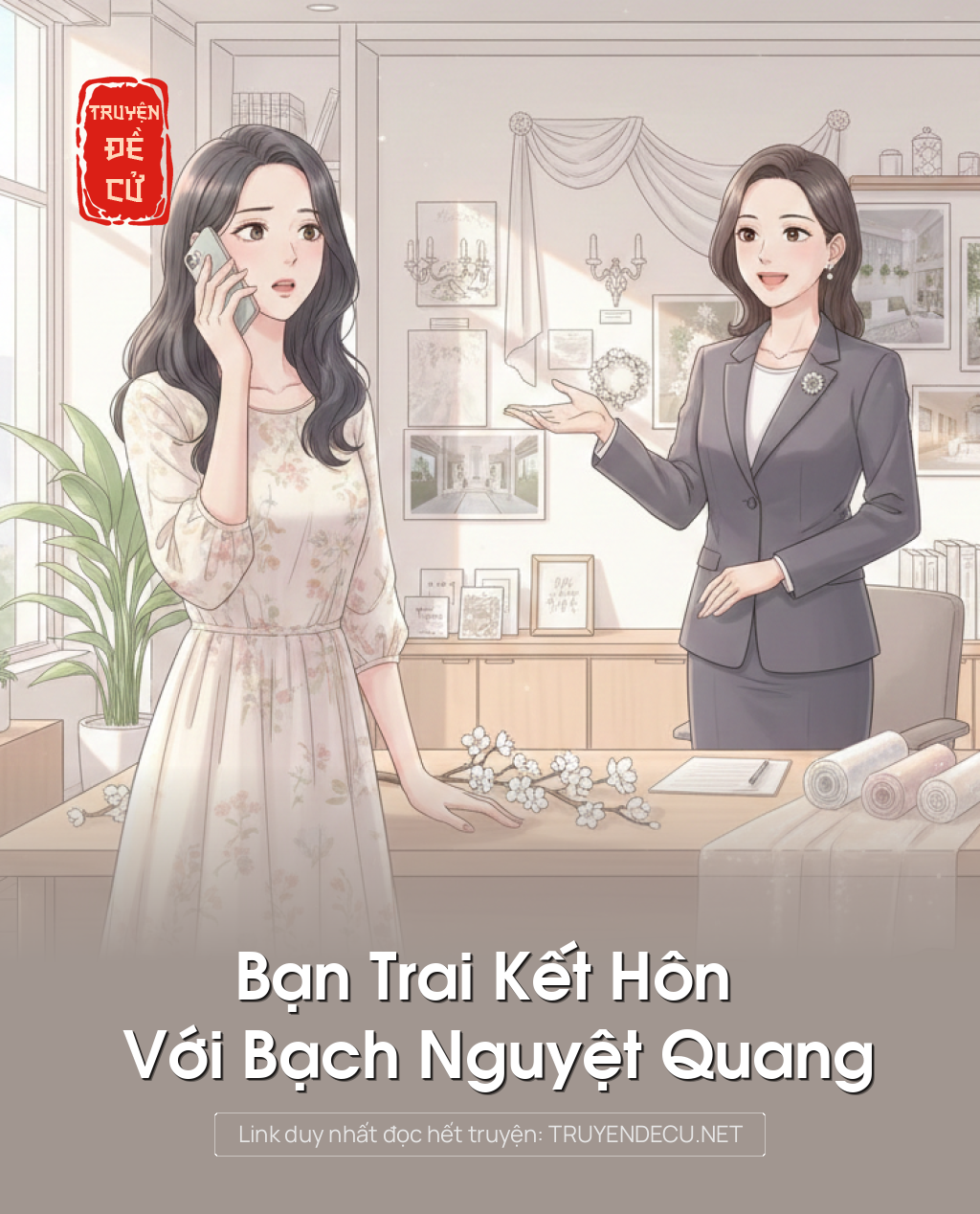 
                            Bạn Trai Kết Hôn Với Bạch Nguyệt Quang