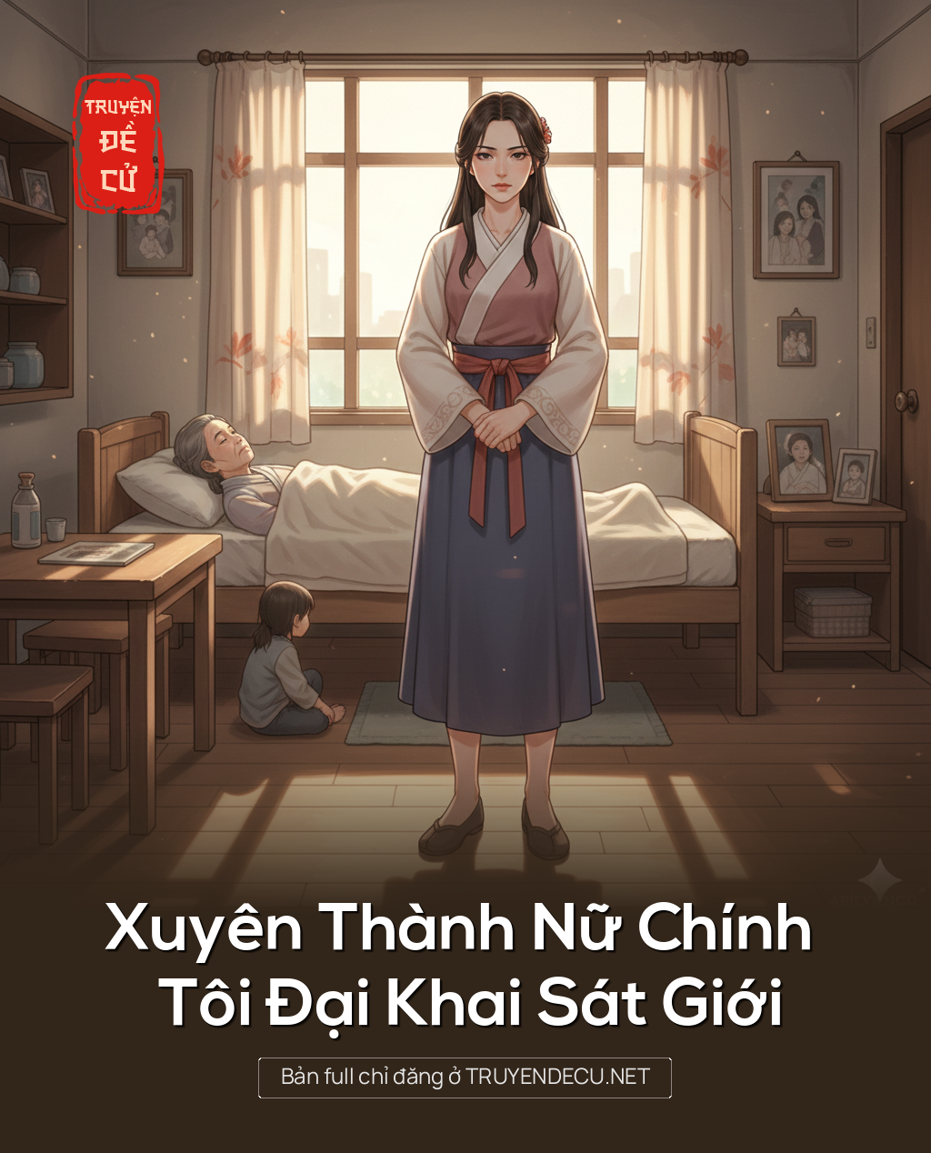 
                            Xuyên Thành Nữ Chính , Tôi Đại Khai Sát Giới