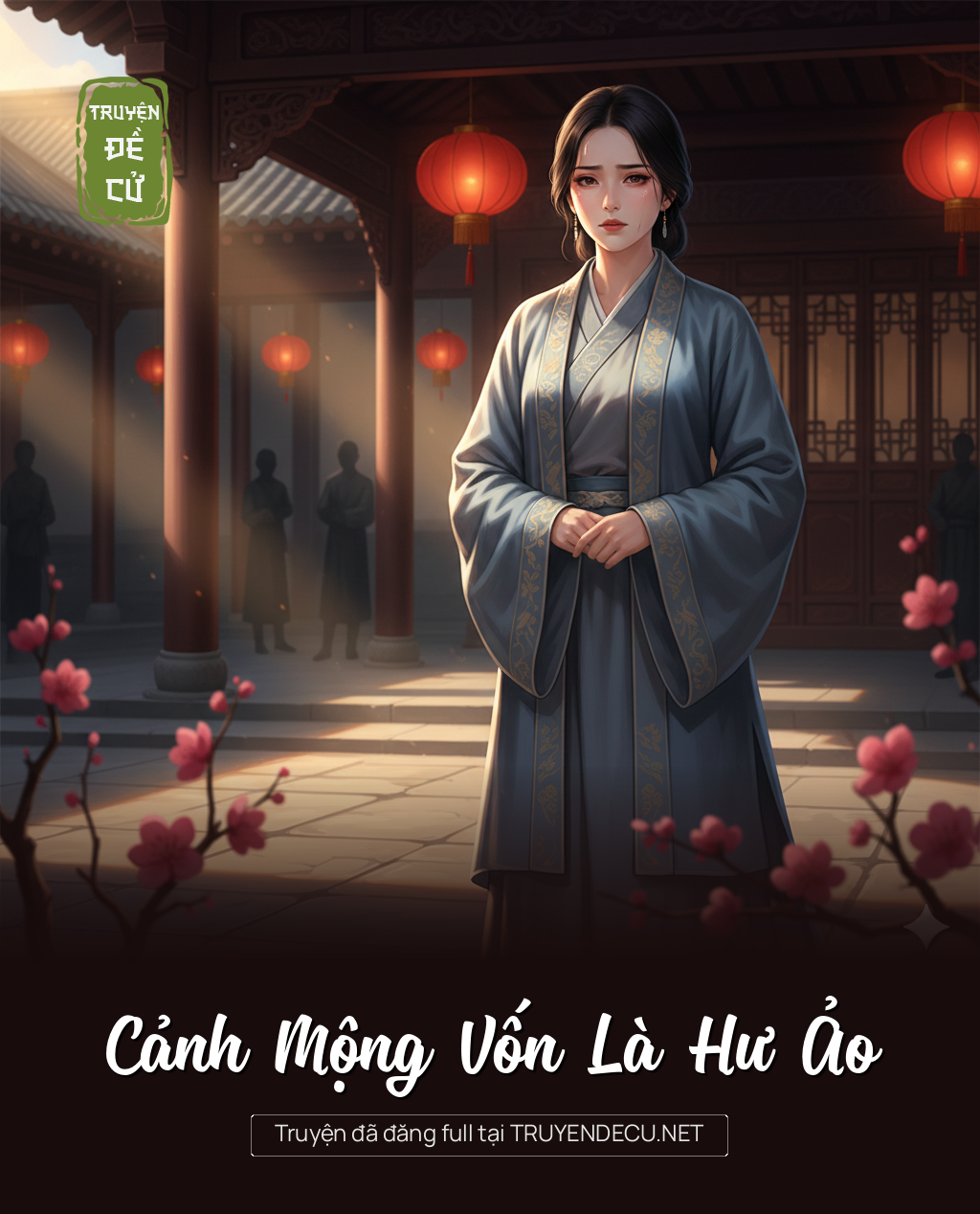 
                            Cảnh Mộng Vốn Là Hư Ảo