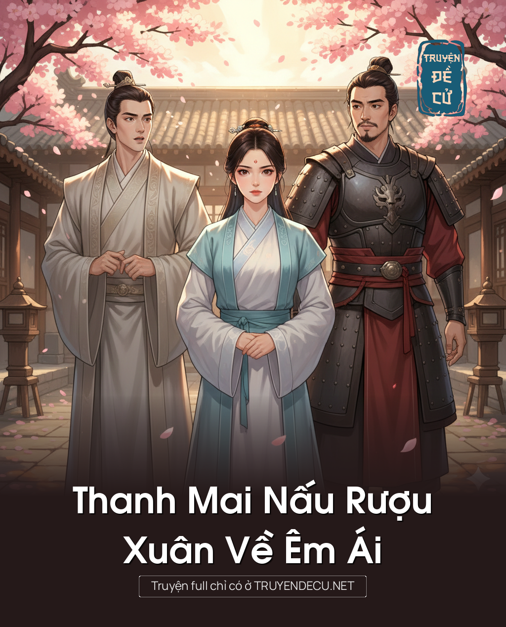 
                            Thanh Mai Nấu Rượu, Xuân Về Êm Ái