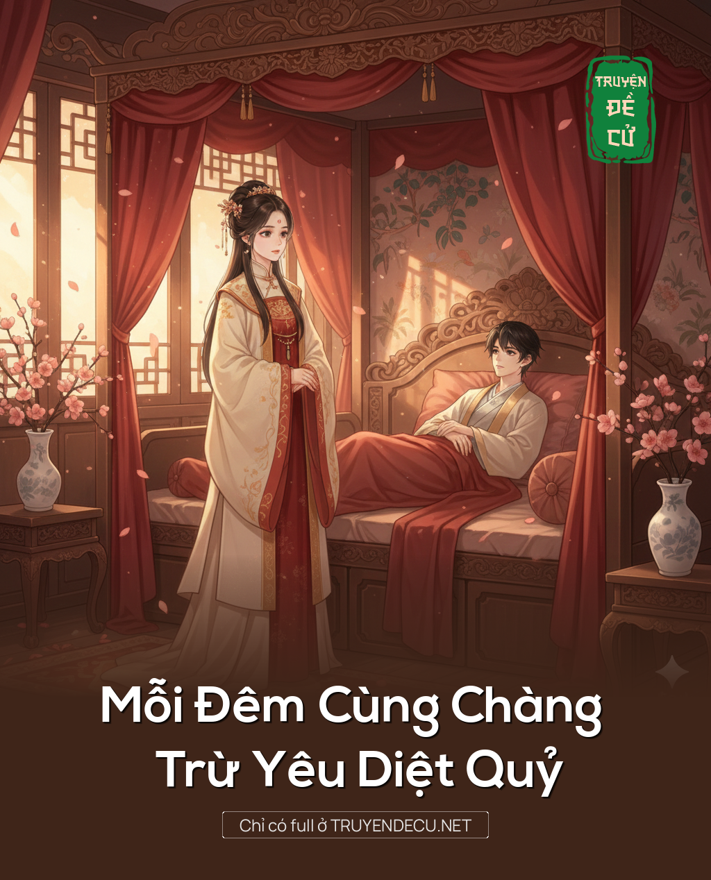 
                            Mỗi Đêm Cùng Chàng Trừ Yêu Diệt Quỷ