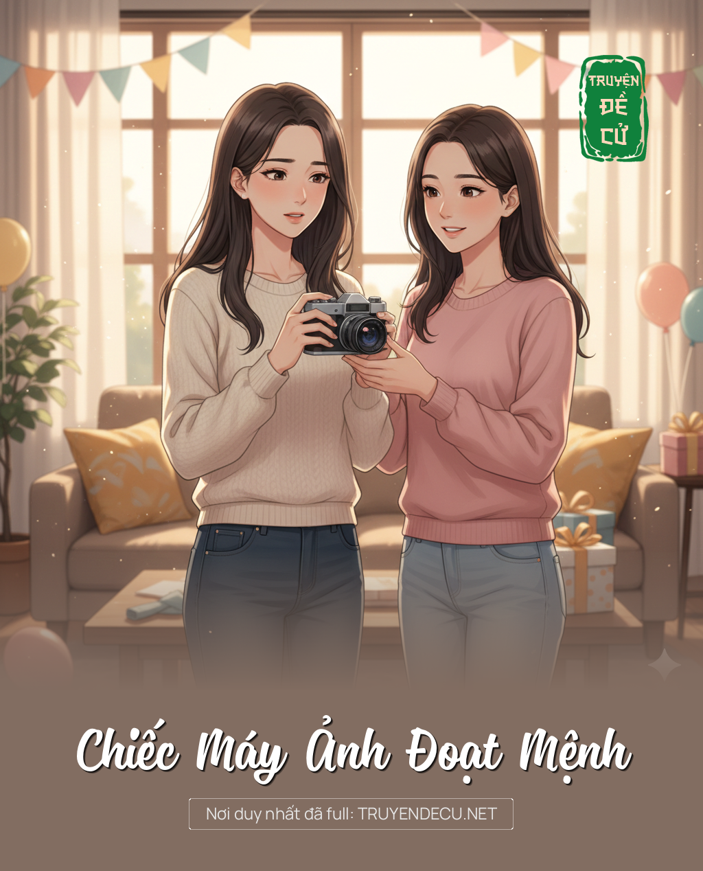 
                            Chiếc Máy Ảnh Đoạt Mệnh