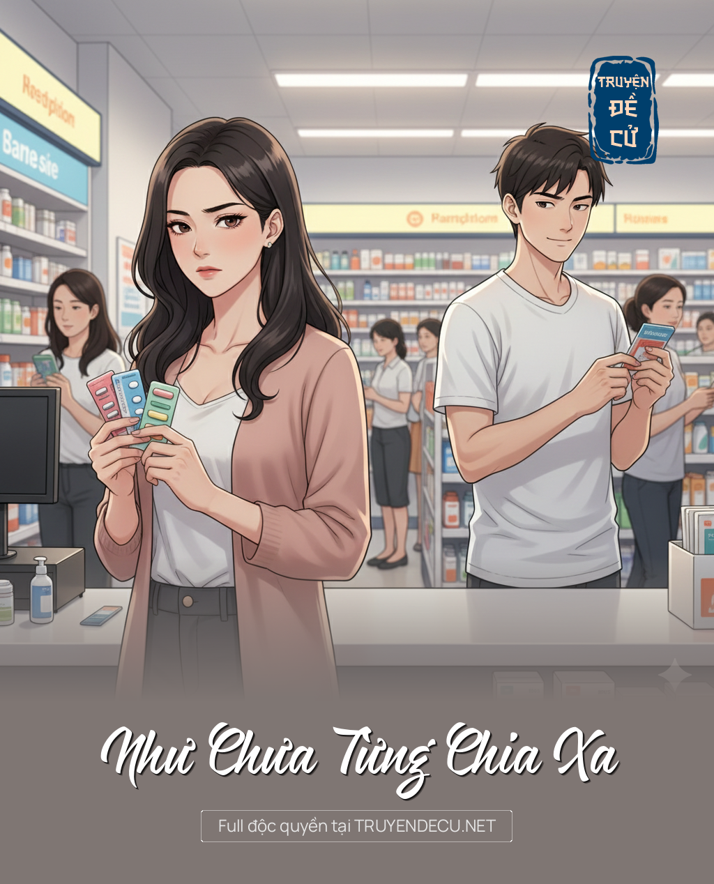
                            Như Chưa Từng Chia Xa