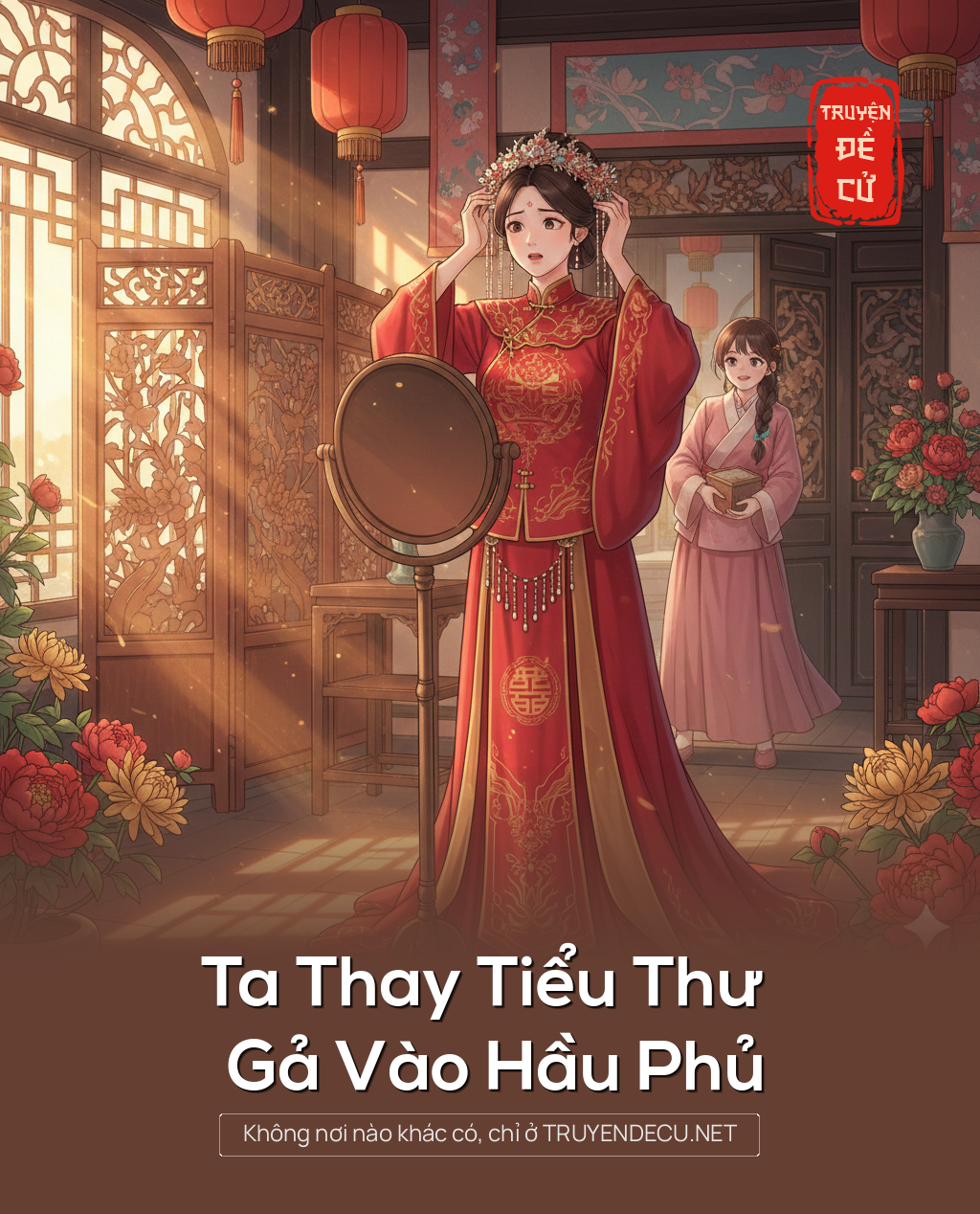 
                            Ta Thay Tiểu Thư Gả Vào Hầu Phủ