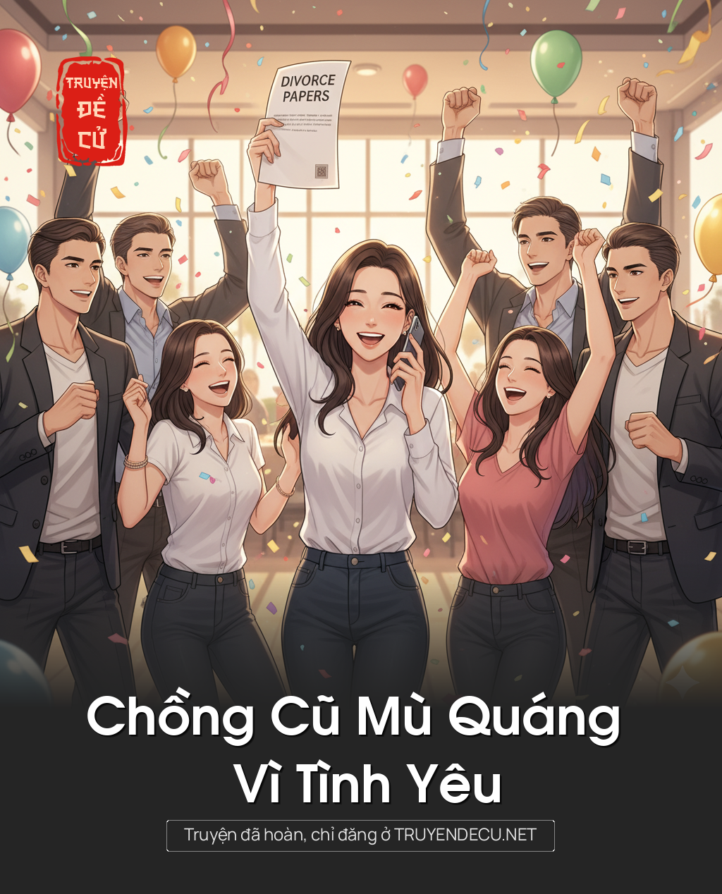 
                            Chồng Cũ Mù Quáng Vì Tình Yêu