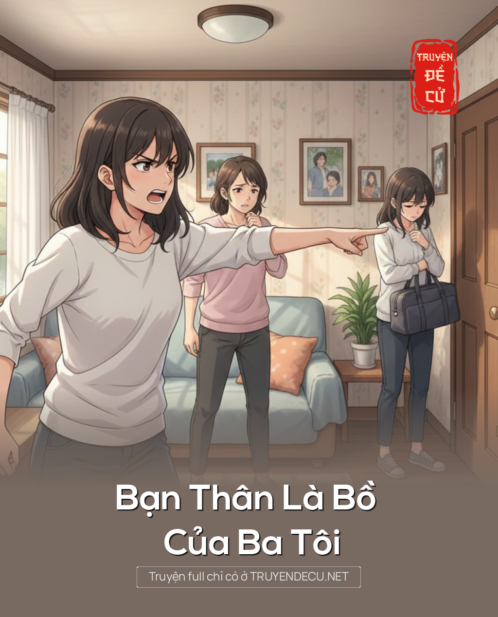 
                            Bạn Thân Là Bồ Của Ba Tôi