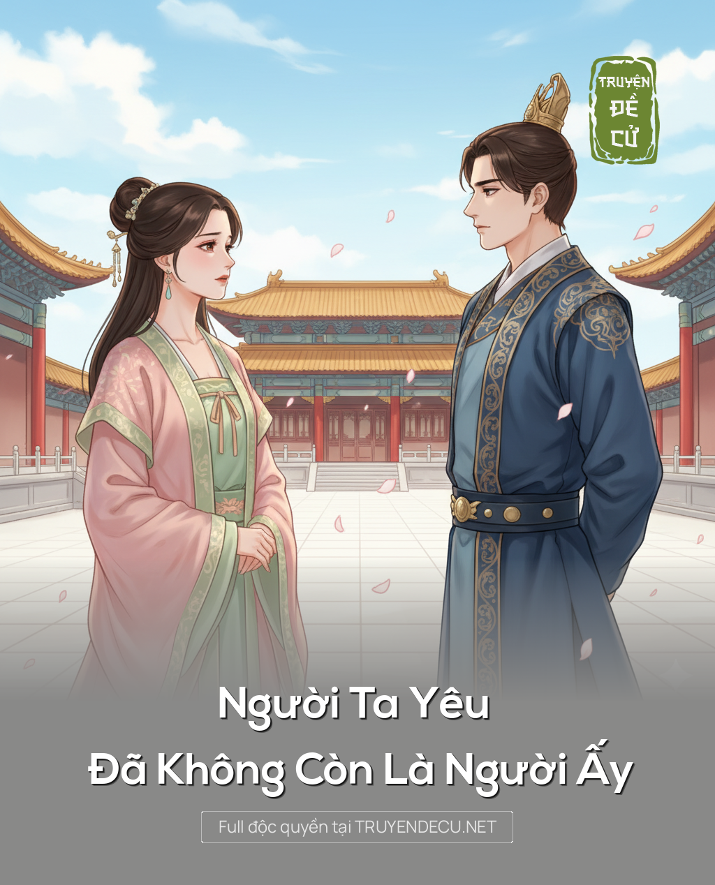 
                            Người Ta Yêu Đã Không Còn Là Người Ấy