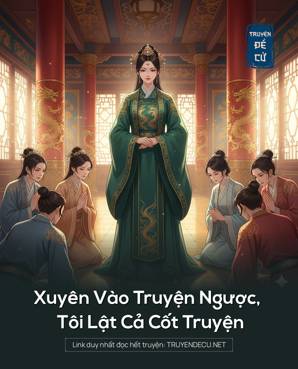 
                            Xuyên Vào Truyện Ngược, Tôi Lật Cả Cốt Truyện