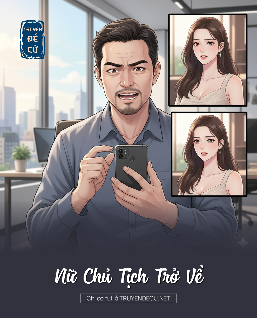 
                            Nữ Chủ Tịch Trở Về