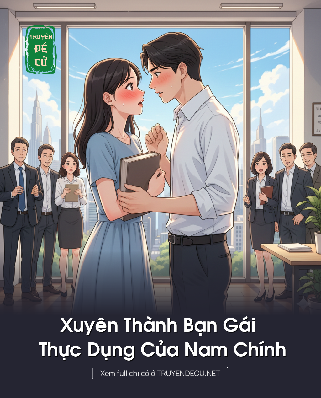 
                            Xuyên Thành Bạn Gái Thực Dụng Của Nam Chính