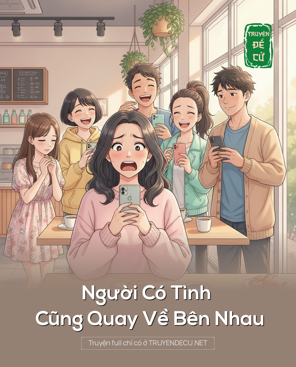 
                            Người Có Tình Cũng Quay Về Bên Nhau