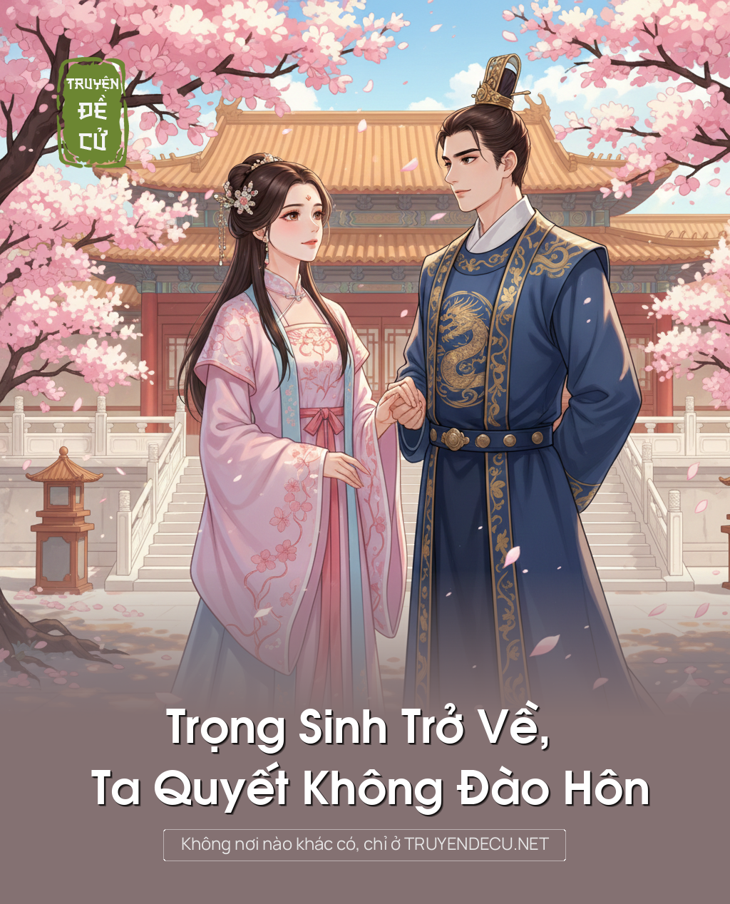 
                            Trọng Sinh Trở Về, Ta Quyết Không Đào Hôn