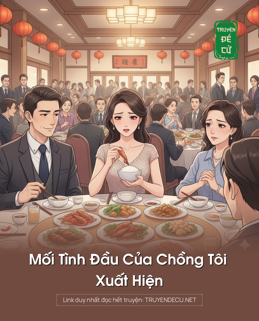 
                            Mối Tình Đầu Của Chồng Tôi Xuất Hiện