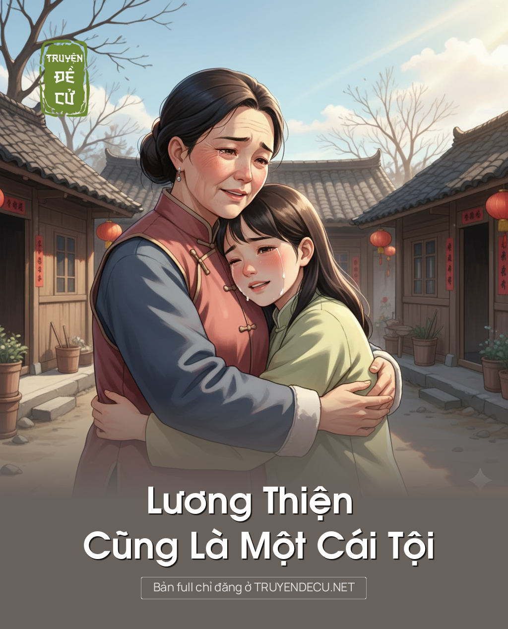 
                            Lương Thiện Cũng Là Một Cái Tội
