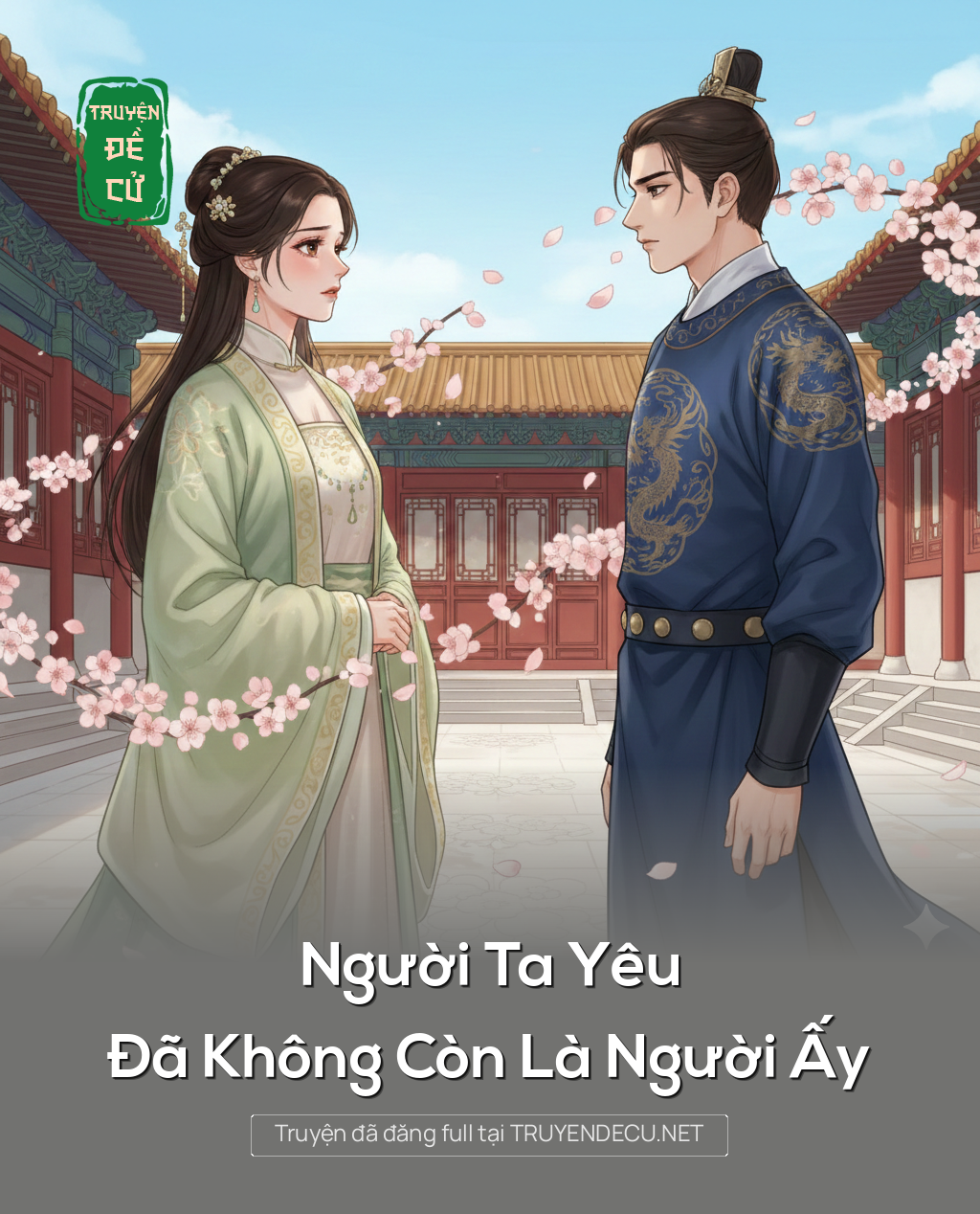 
                            Người Ta Yêu Đã Không Còn Là Người Ấy