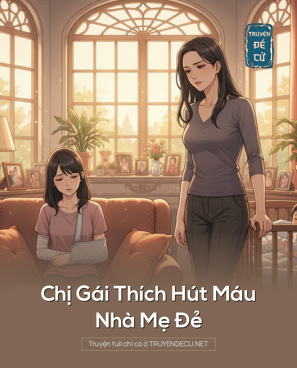 
                            Chị Gái Thích Hút Máu Nhà Mẹ Đẻ