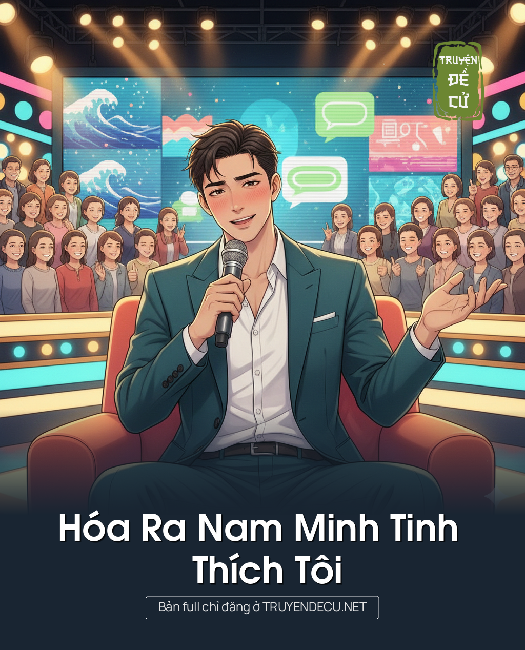 
                            Hóa Ra Nam Minh Tinh Thích Tôi