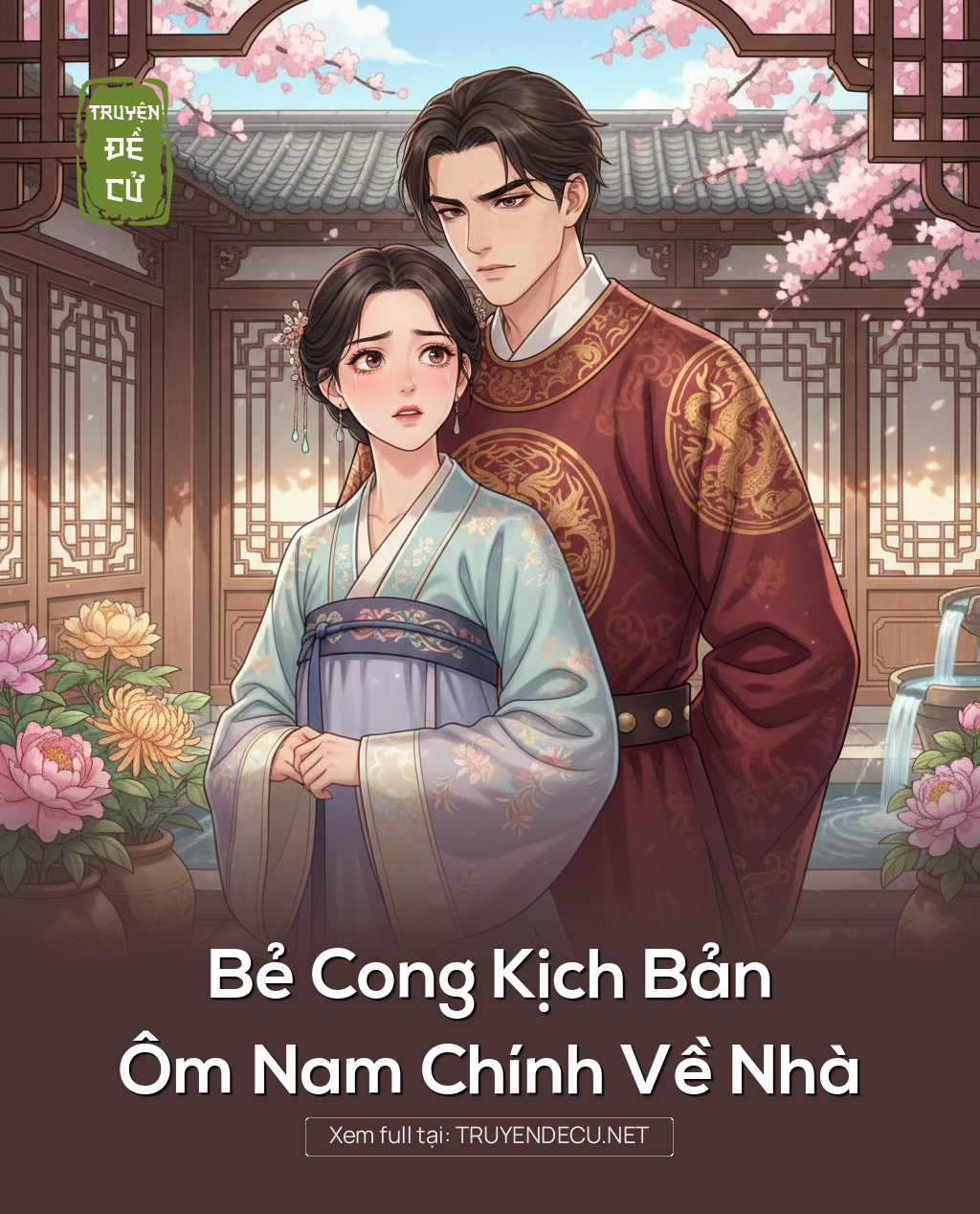 
                            Bẻ Cong Kịch Bản, Ôm Nam Chính Về Nhà