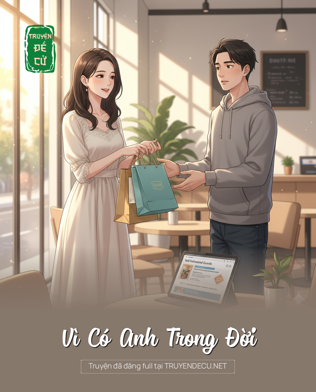 
                            Vì Có Anh Trong Đời