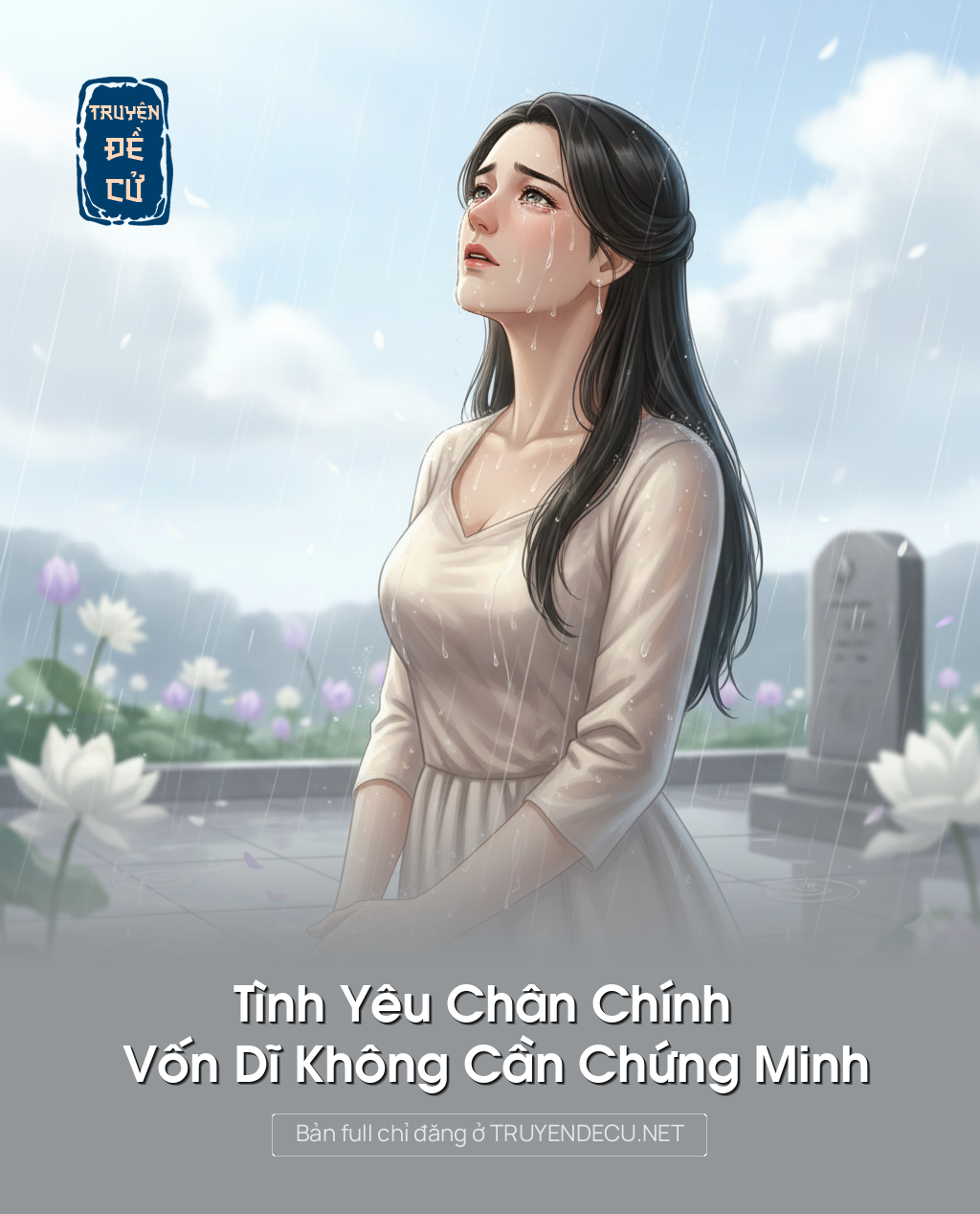 
                            Tình Yêu Chân Chính Vốn Dĩ Không Cần Chứng Minh
