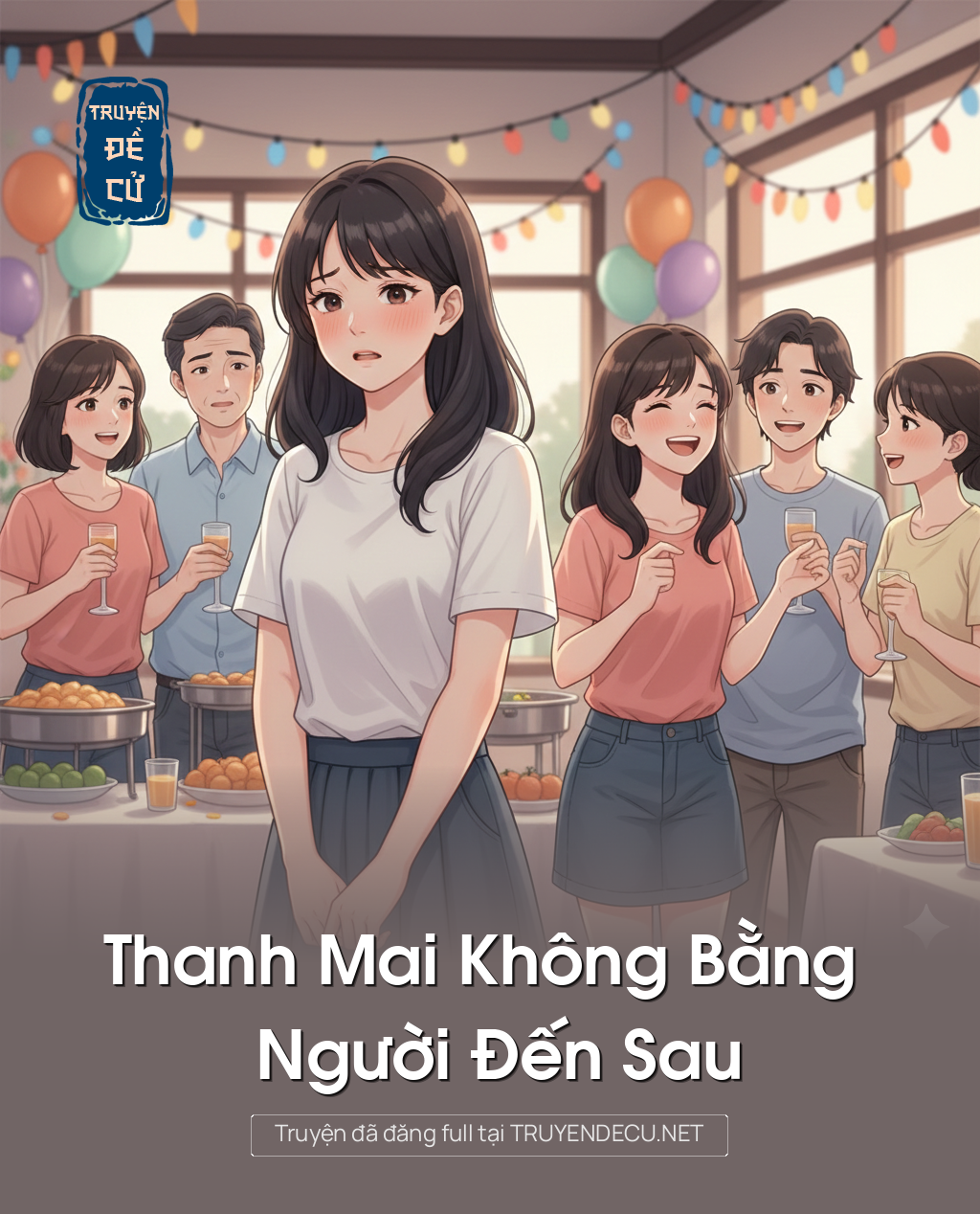 
                            Thanh Mai Không Bằng Người Đến Sau