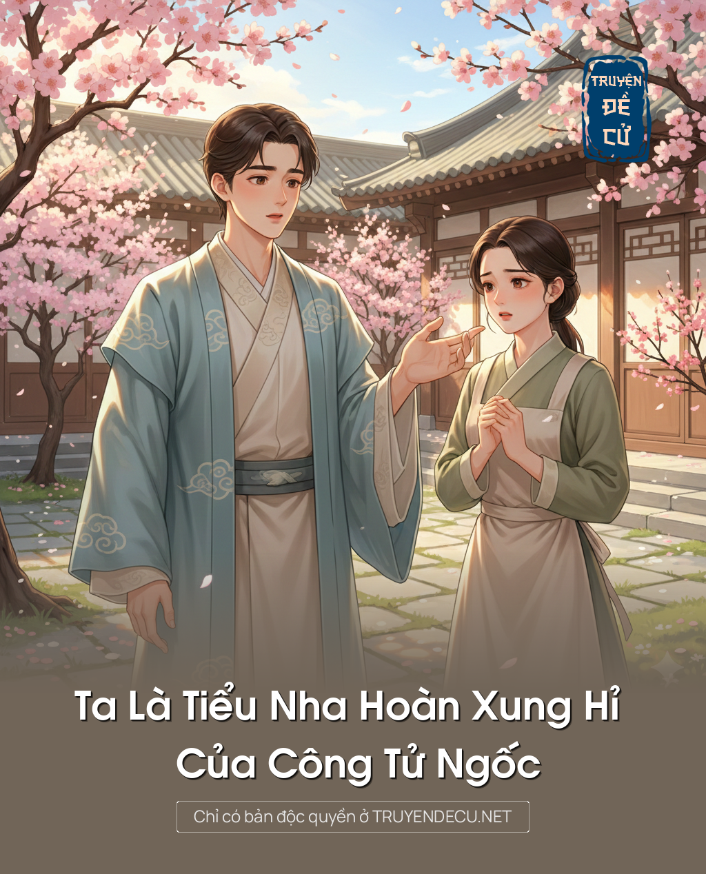 
                            Ta Là Tiểu Nha Hoàn Xung Hỉ Của Công Tử Ngốc