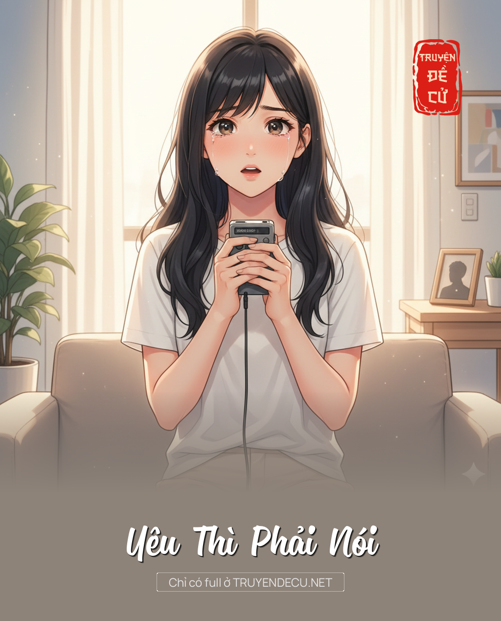 
                            Yêu Thì Phải Nói