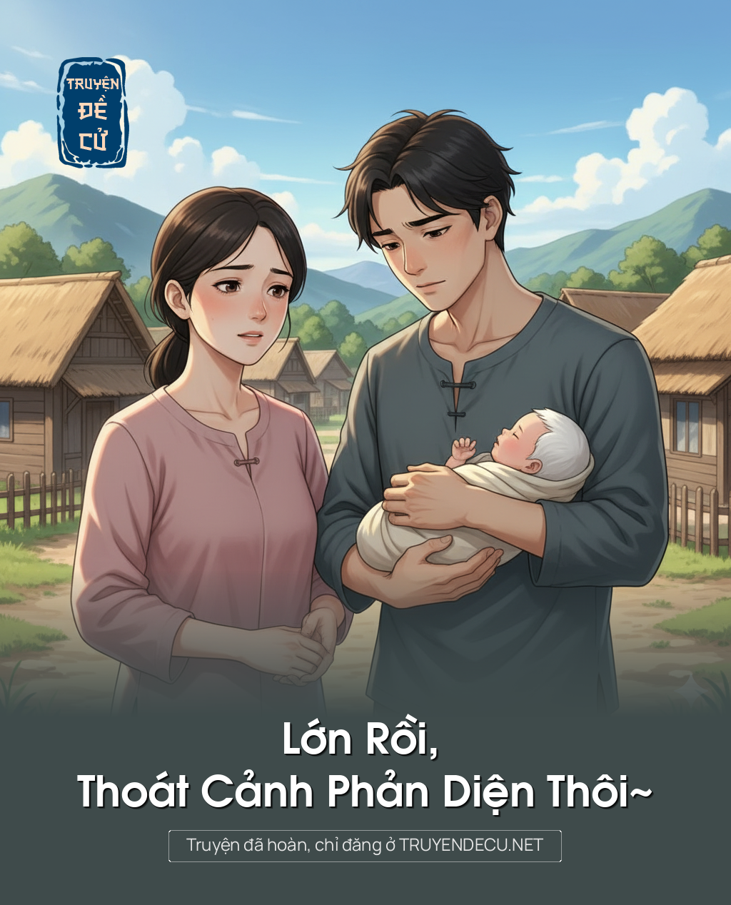 
                            Lớn Rồi, Thoát Cảnh Phản Diện Thôi~