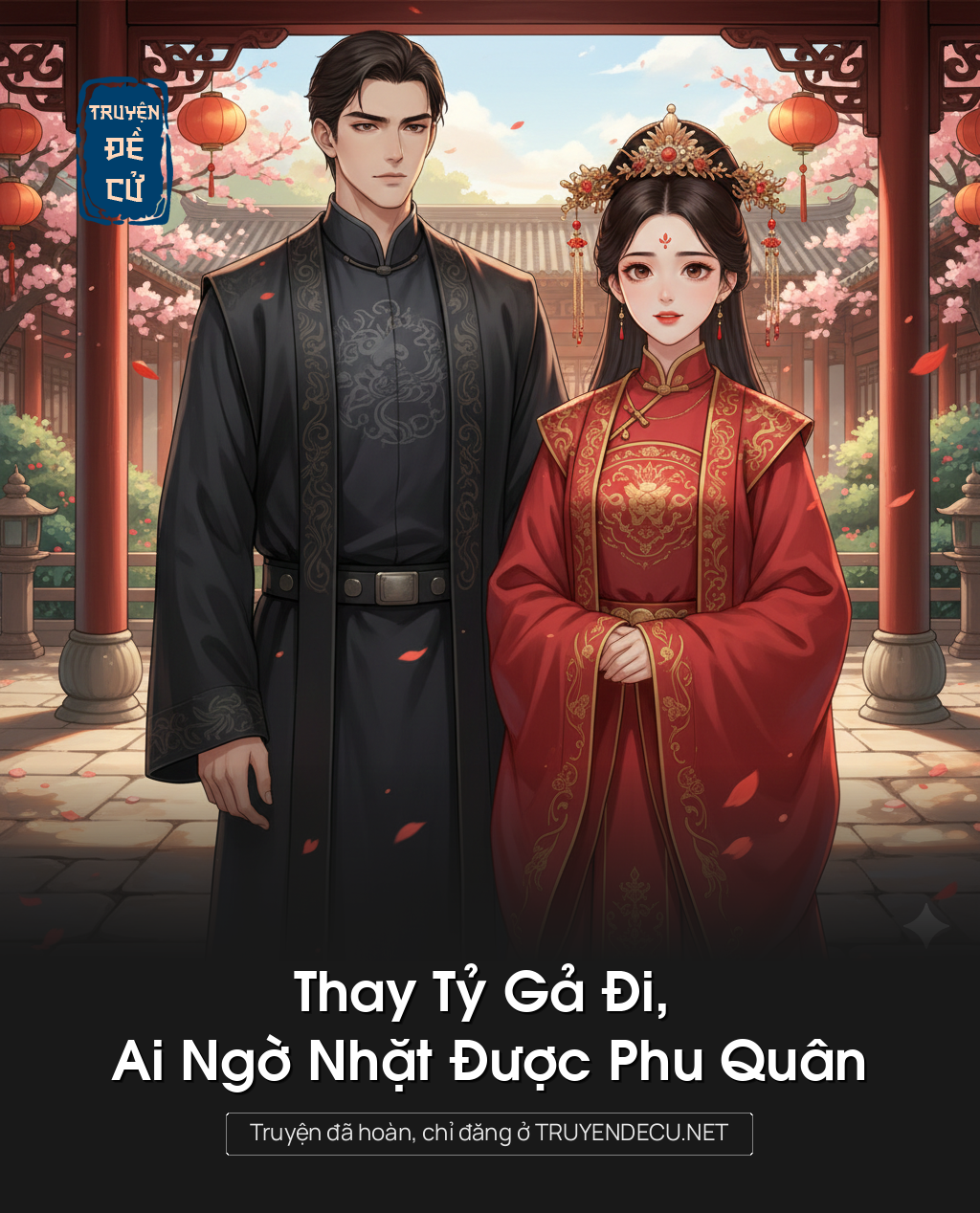 
                            Thay Tỷ Gả Đi, Ai Ngờ Nhặt Được Phu Quân