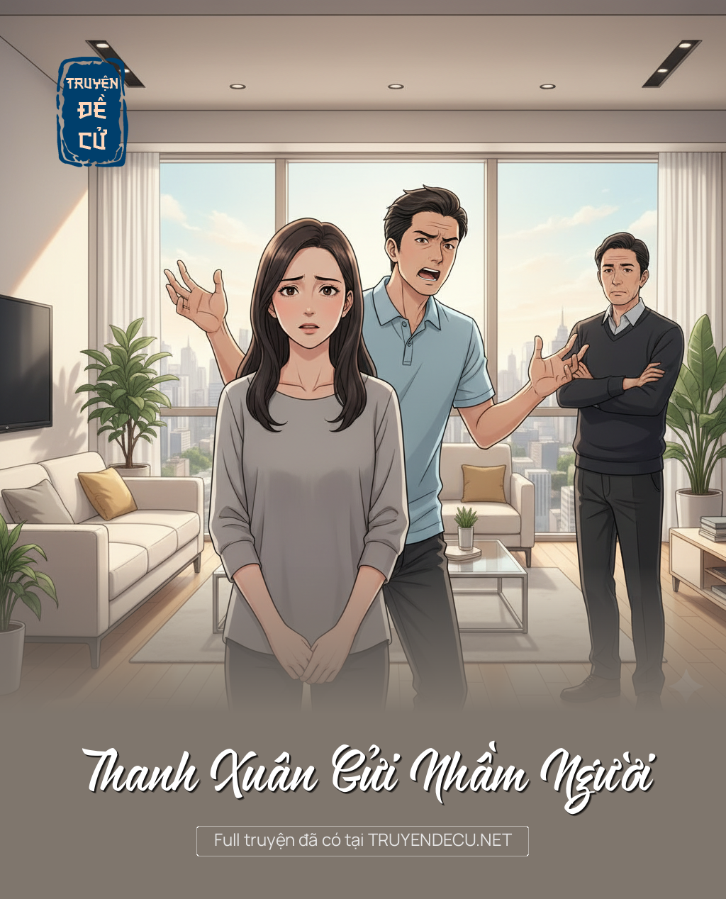 
                            Thanh Xuân Gửi Nhầm Người