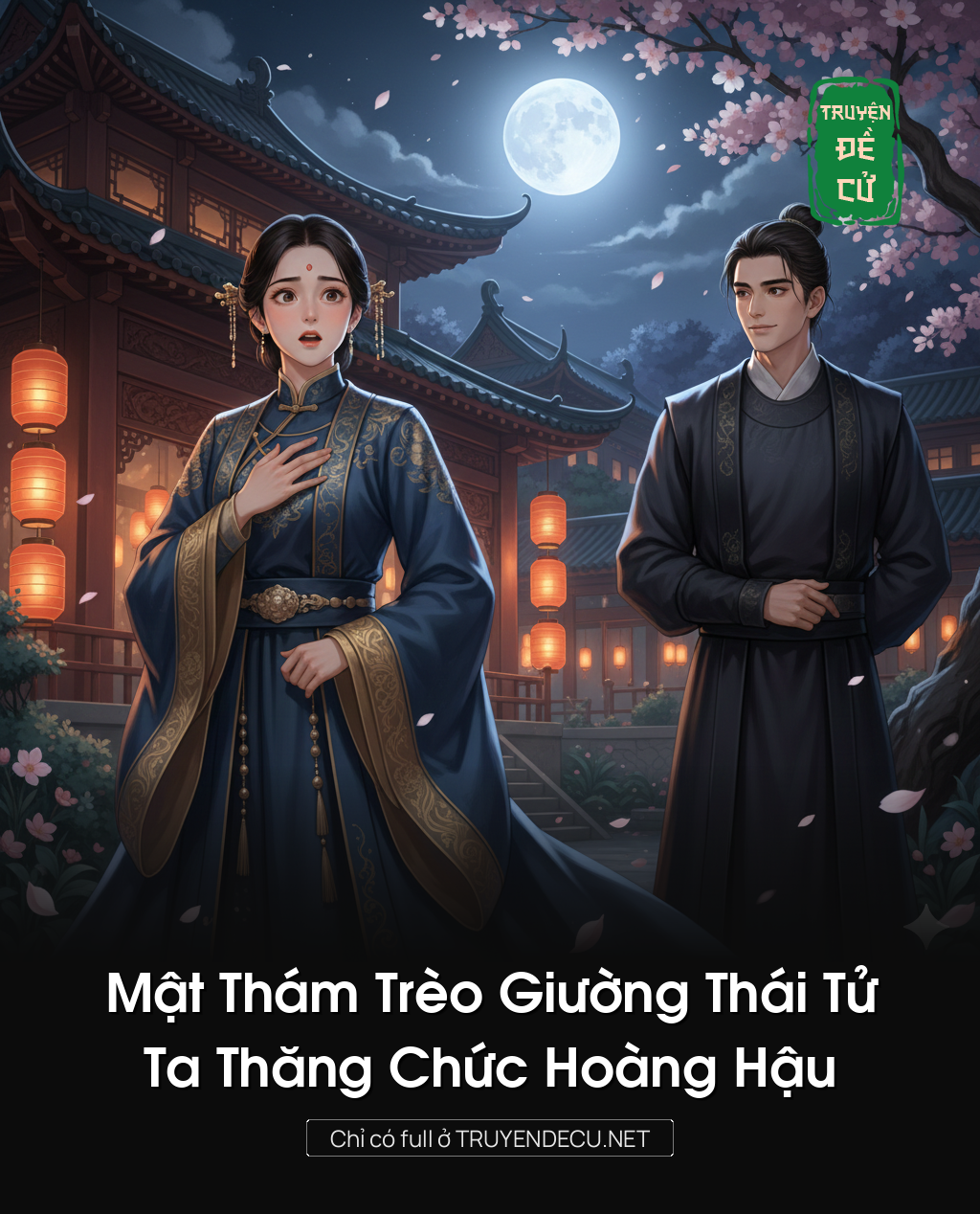 
                            Mật Thám Trèo Giường Thái Tử, Ta Thăng Chức Hoàng Hậu