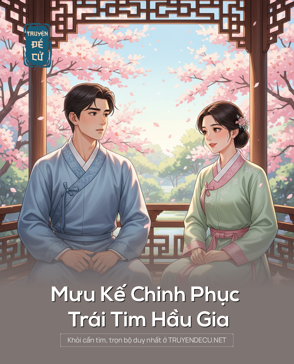 
                            Mưu Kế Chinh Phục Trái Tim Hầu Gia