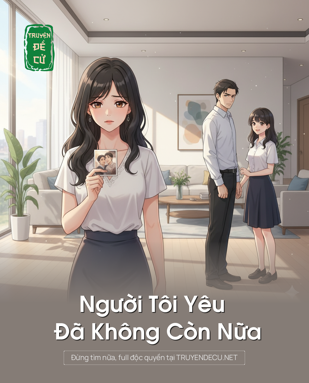 
                            Người Tôi Yêu Đã Không Còn Nữa