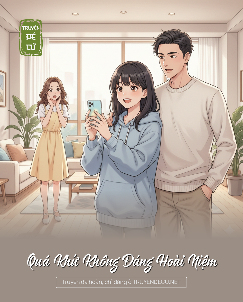 
                            Quá Khứ Không Đáng Hoài Niệm