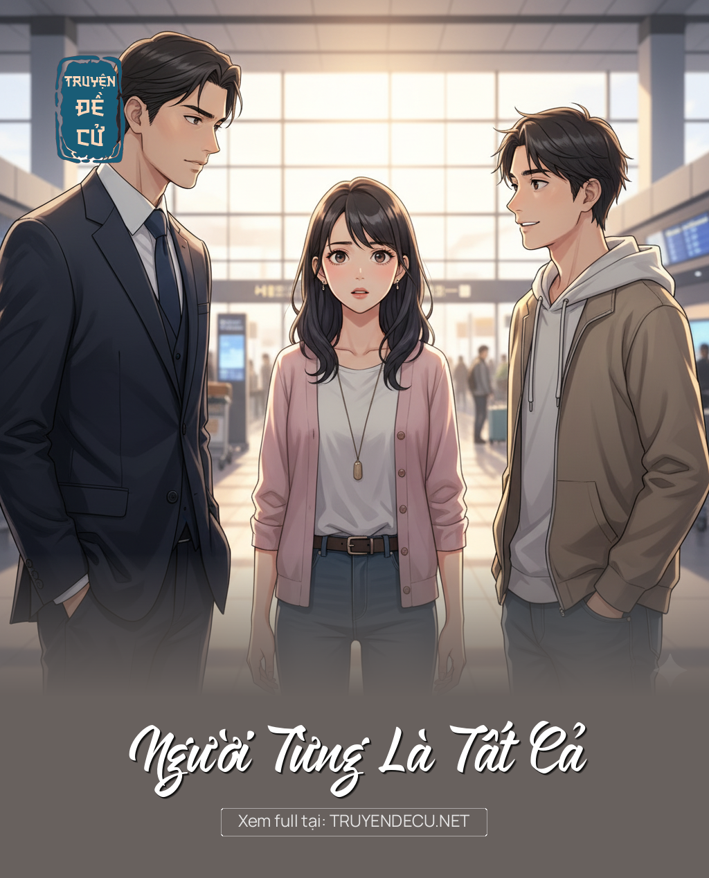 
                            Người Từng Là Tất Cả