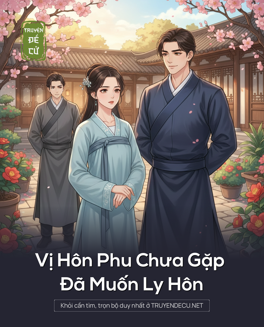 
                            Vị Hôn Phu Chưa Gặp Đã Muốn Ly Hôn