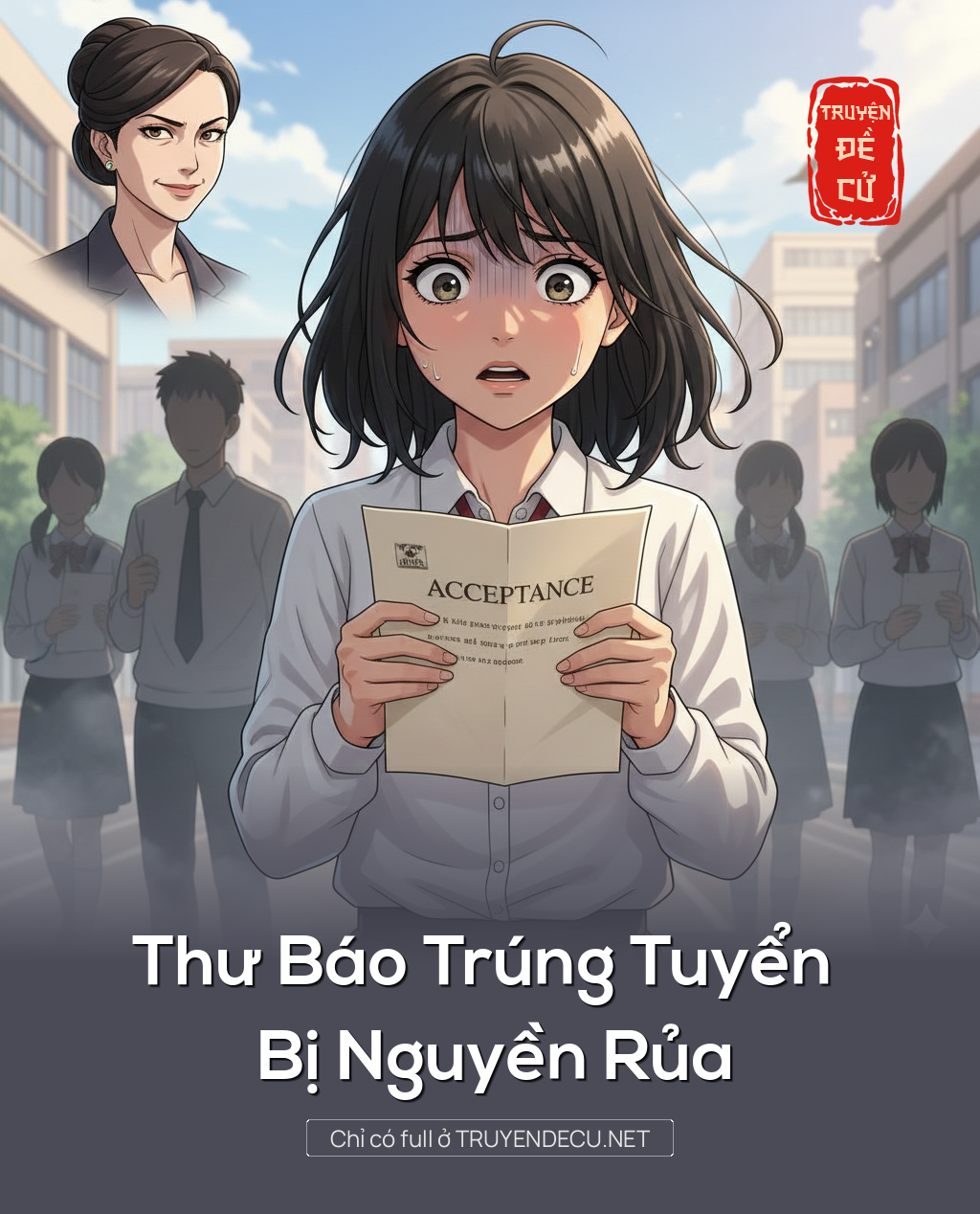 
                            Thư Báo Trúng Tuyển Bị Nguyền Rủa