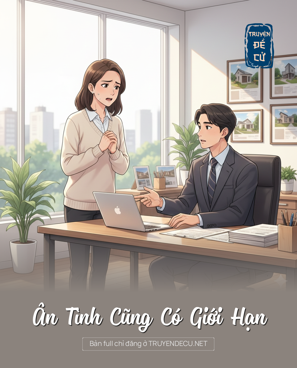 
                            Ân Tình Cũng Có Giới Hạn