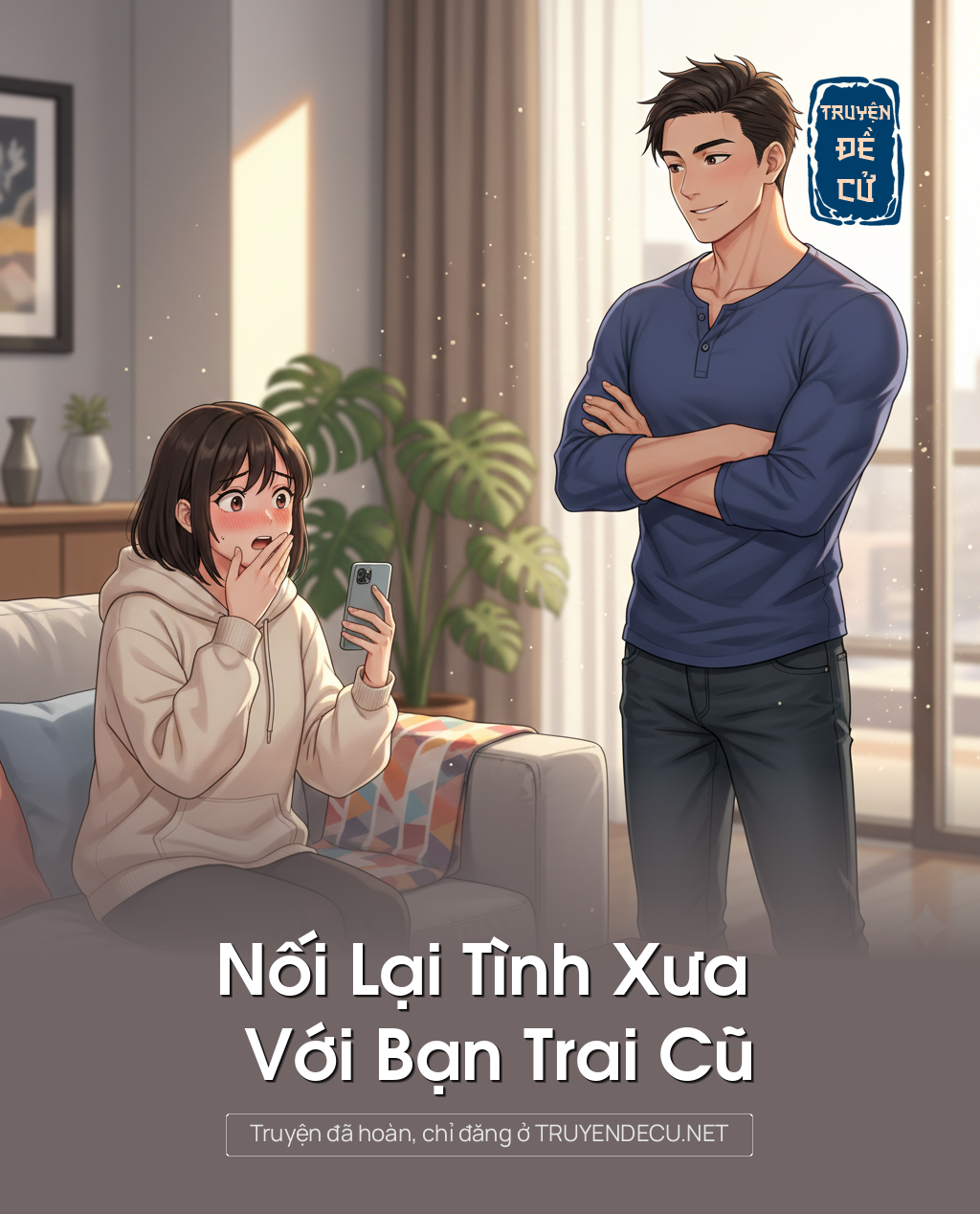 
                            Nối Lại Tình Xưa Với Bạn Trai Cũ