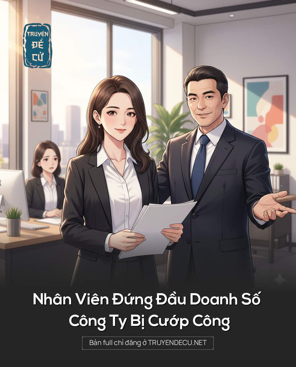 
                            Nhân Viên Đứng Đầu Doanh Số Công Ty Bị Cướp Công