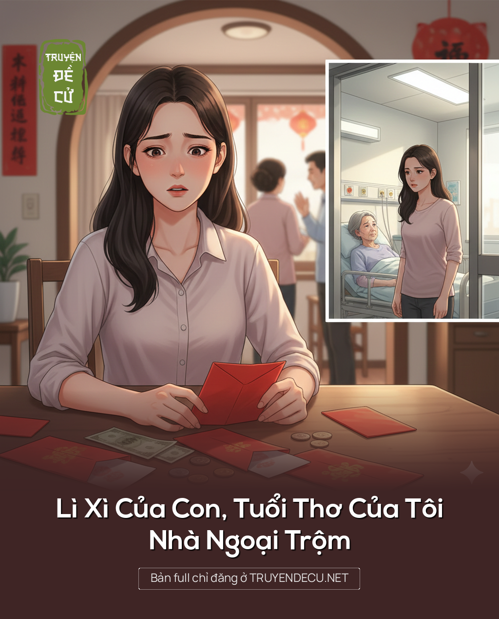 
                            Lì Xì Của Con, Tuổi Thơ Của Tôi, Nhà Ngoại Trộm
