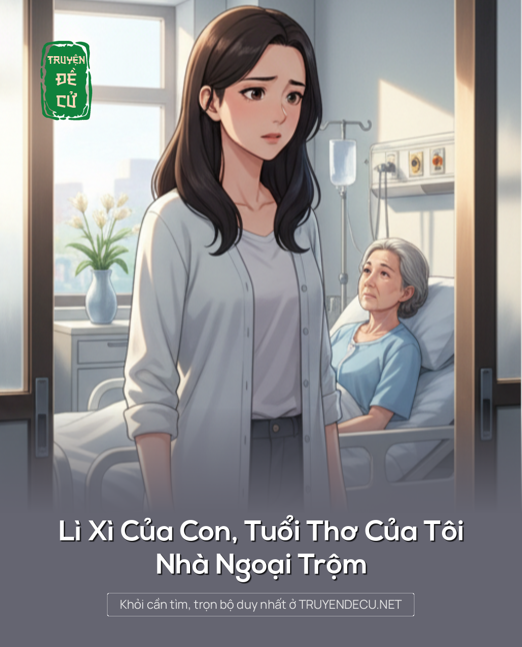 
                            Lì Xì Của Con, Tuổi Thơ Của Tôi, Nhà Ngoại Trộm