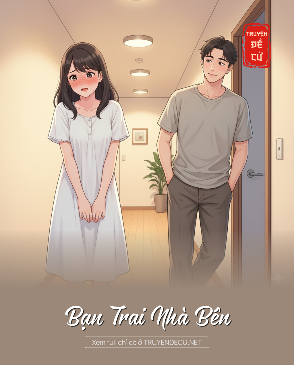 
                            Bạn Trai Nhà Bên